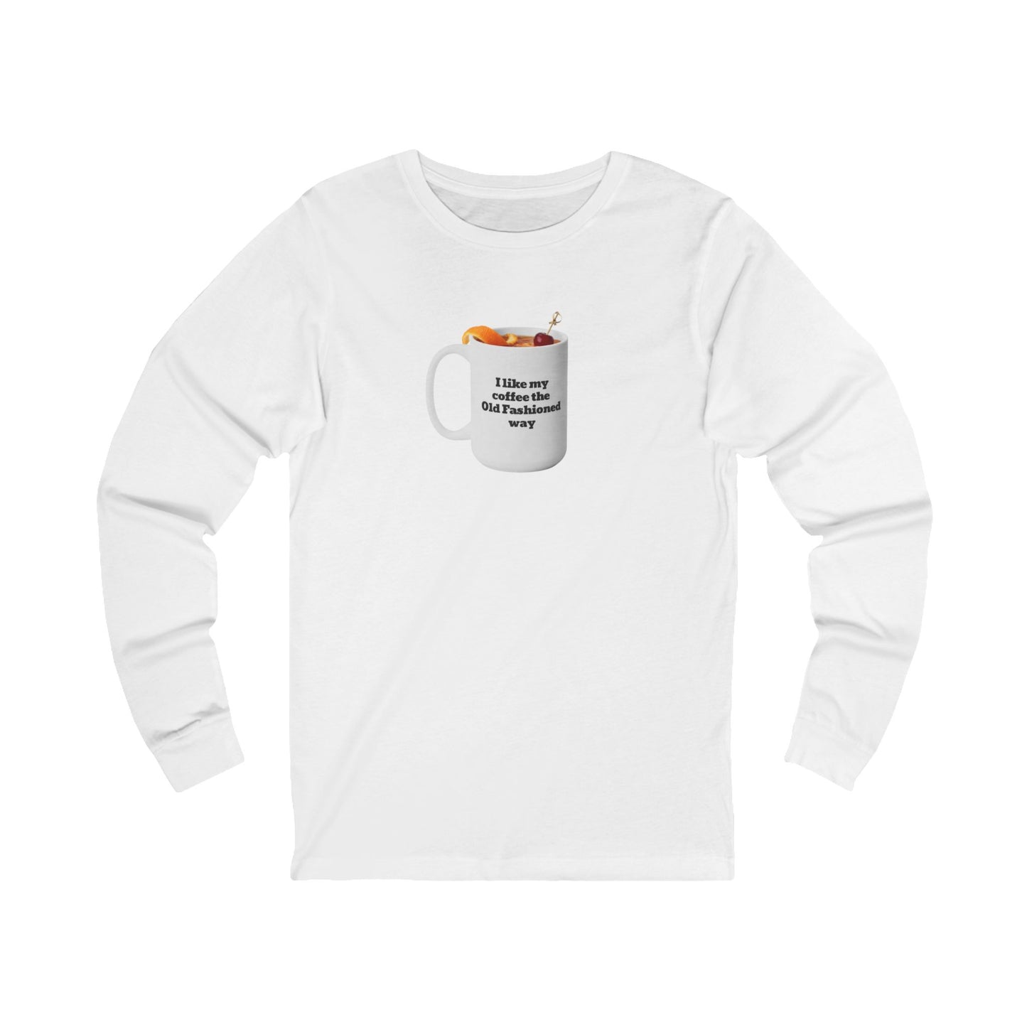 Workplace Wisdoms 'Old Fashioned' Long Sleeve Tee