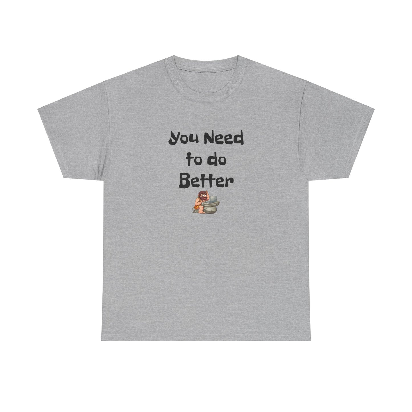 Workplace Wisdoms 'Do Better' Heavy Cotton Tee