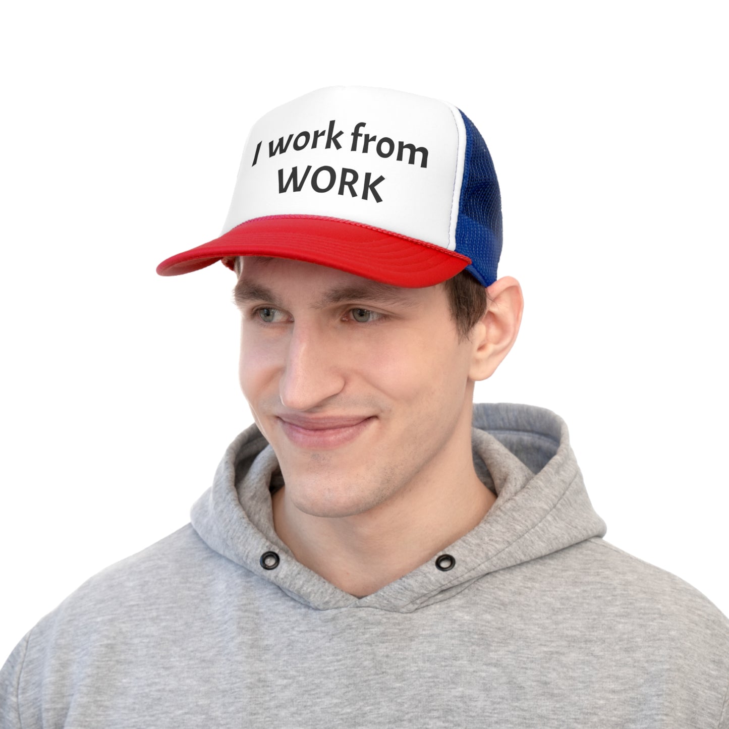 I work from work - Trucker Caps