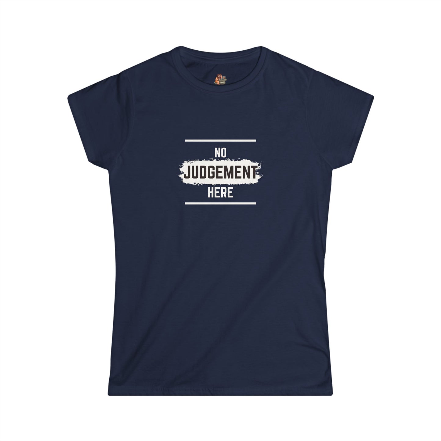 Workplace Wisdoms 'No Judgement' Women's Softstyle Tee