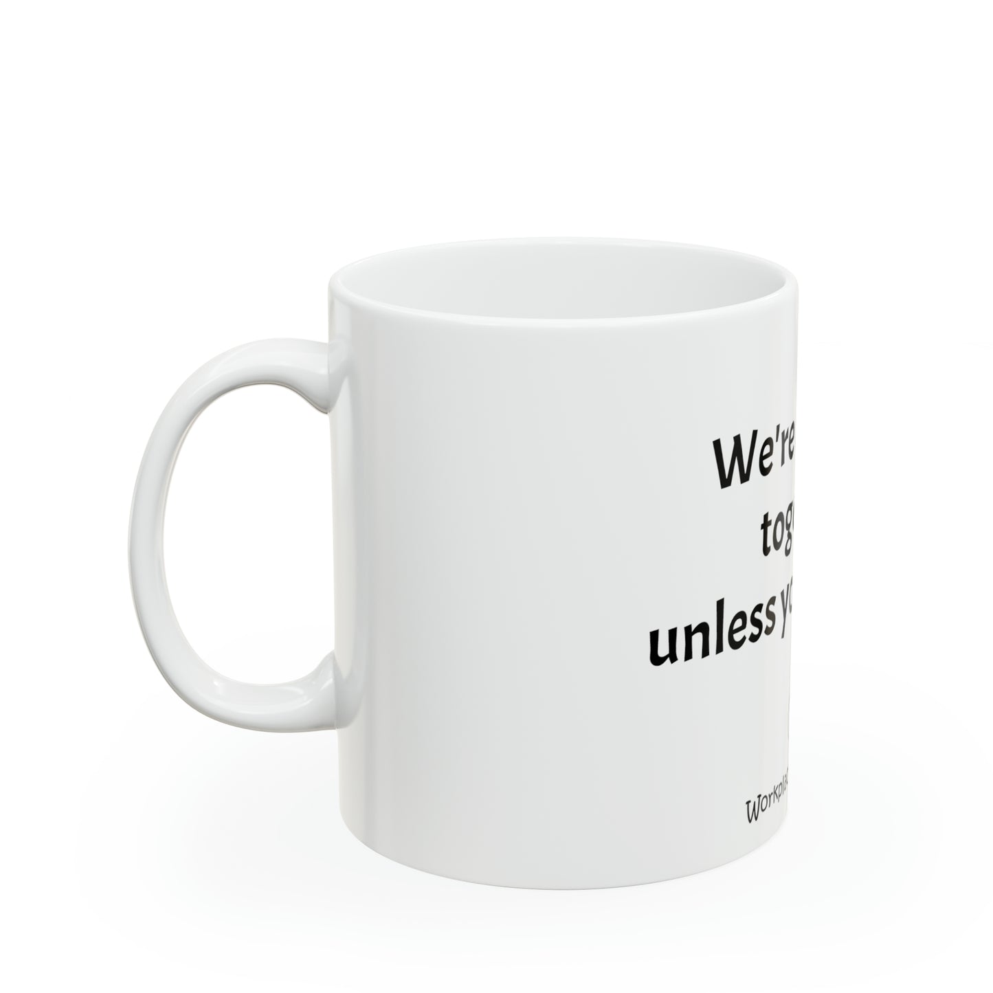 Screw Up - Ceramic Mug 11oz