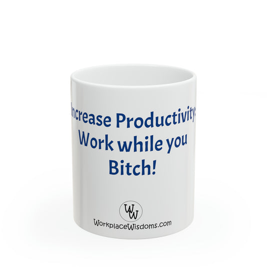 Increase Productivity - Ceramic Mug 11oz