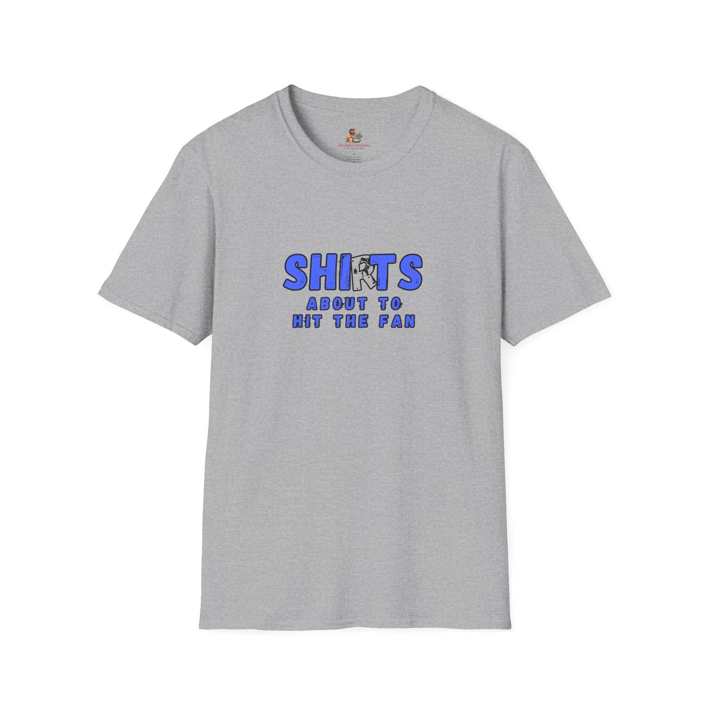 Workplace Wisdoms 'Hit the Fan' Unisex Soft Cotton Tee