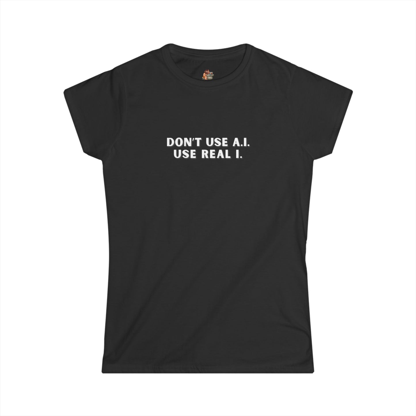 Workplace Wisdoms 'A.I.' Women's Softstyle Tee