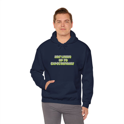 Workplace Wisdoms 'Expectations' Heavy Hooded Sweatshirt