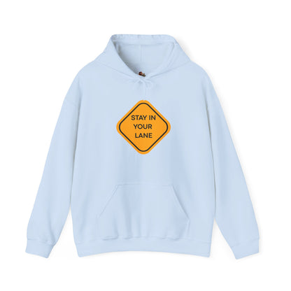 Workplace Wisdoms 'Your Lane' Heavy Hooded Sweatshirt