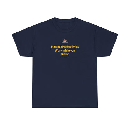 Workplace Wisdoms 'Increase Productivity' Heavy Cotton Tee