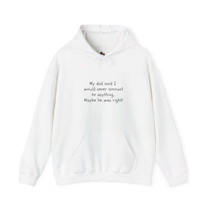 Workplace Wisdoms 'My Dad' Heavy Hooded Sweatshirt