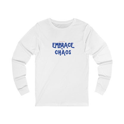 Workplace Wisdoms 'Embrace the Chaos' Long Sleeve Tee