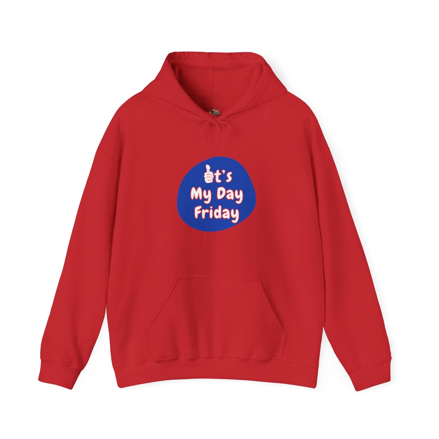 Workplace Wisdoms 'It's My Day Friday' Heavy Hooded Sweatshirt