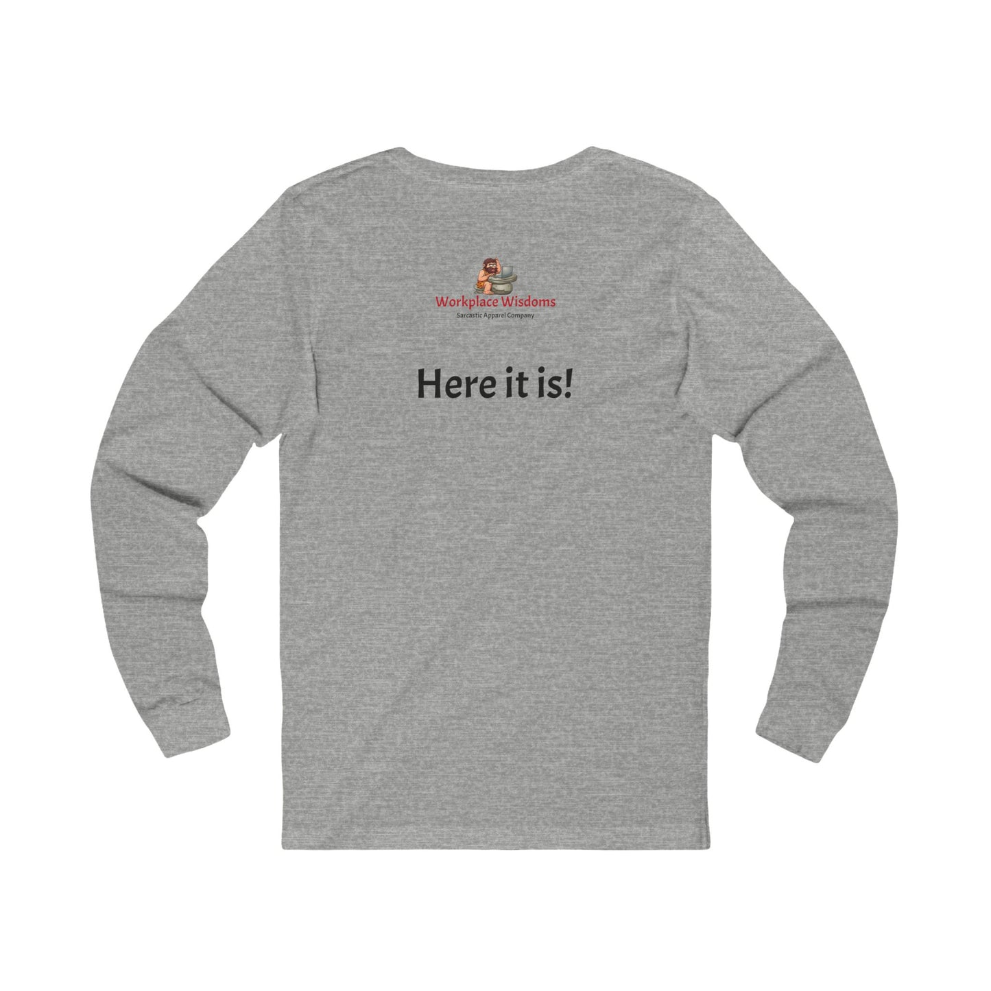 Workplace Wisdoms 'No Judgement' Long Sleeve Tee