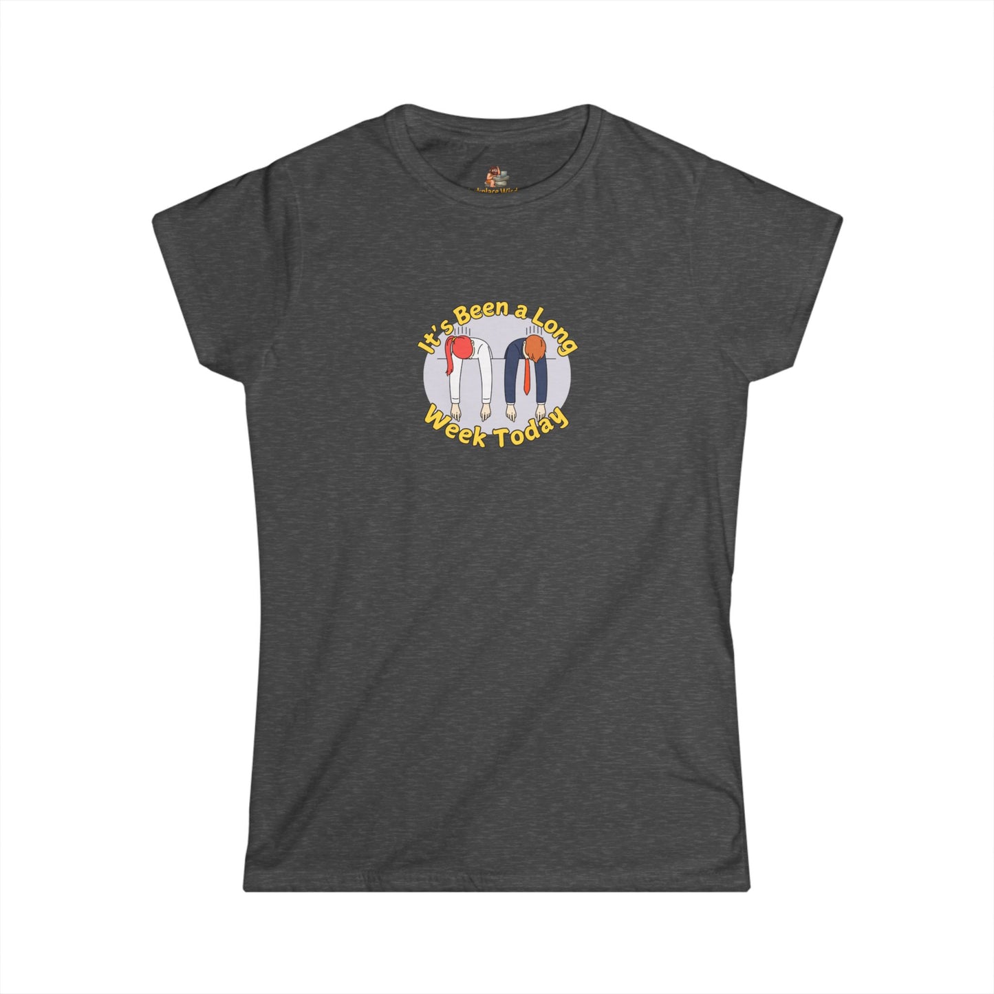 Workplace Wisdoms 'Long Week' Women's Softstyle Tee