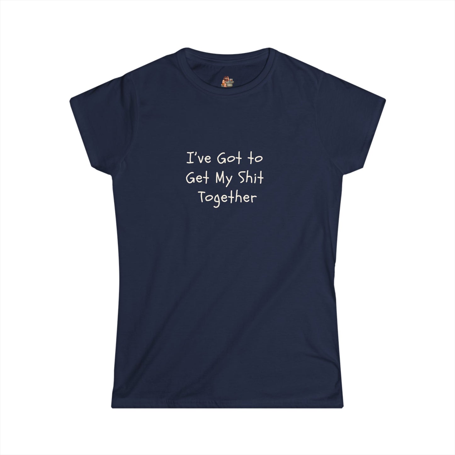 Workplace Wisdoms 'Get it Together' Women's Softstyle Tee