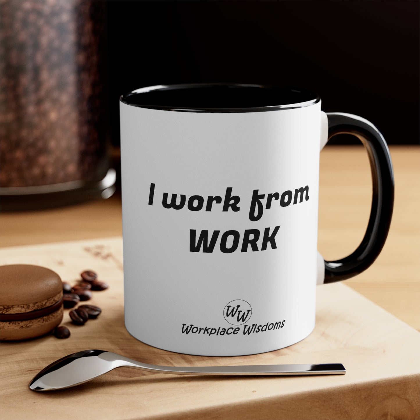 I work from work - Accent Coffee Mug, 11oz