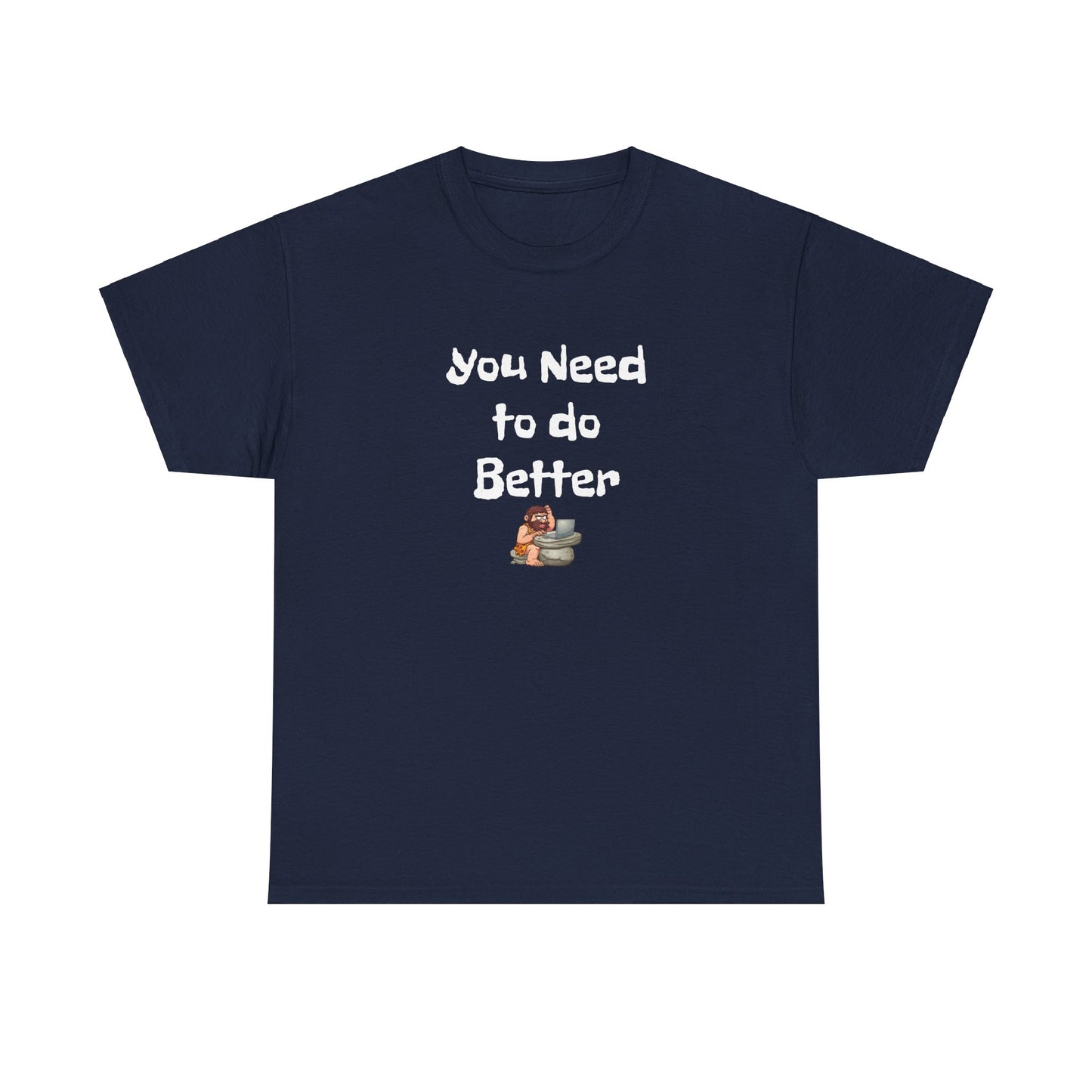 Workplace Wisdoms 'Do Better' Heavy Cotton Tee