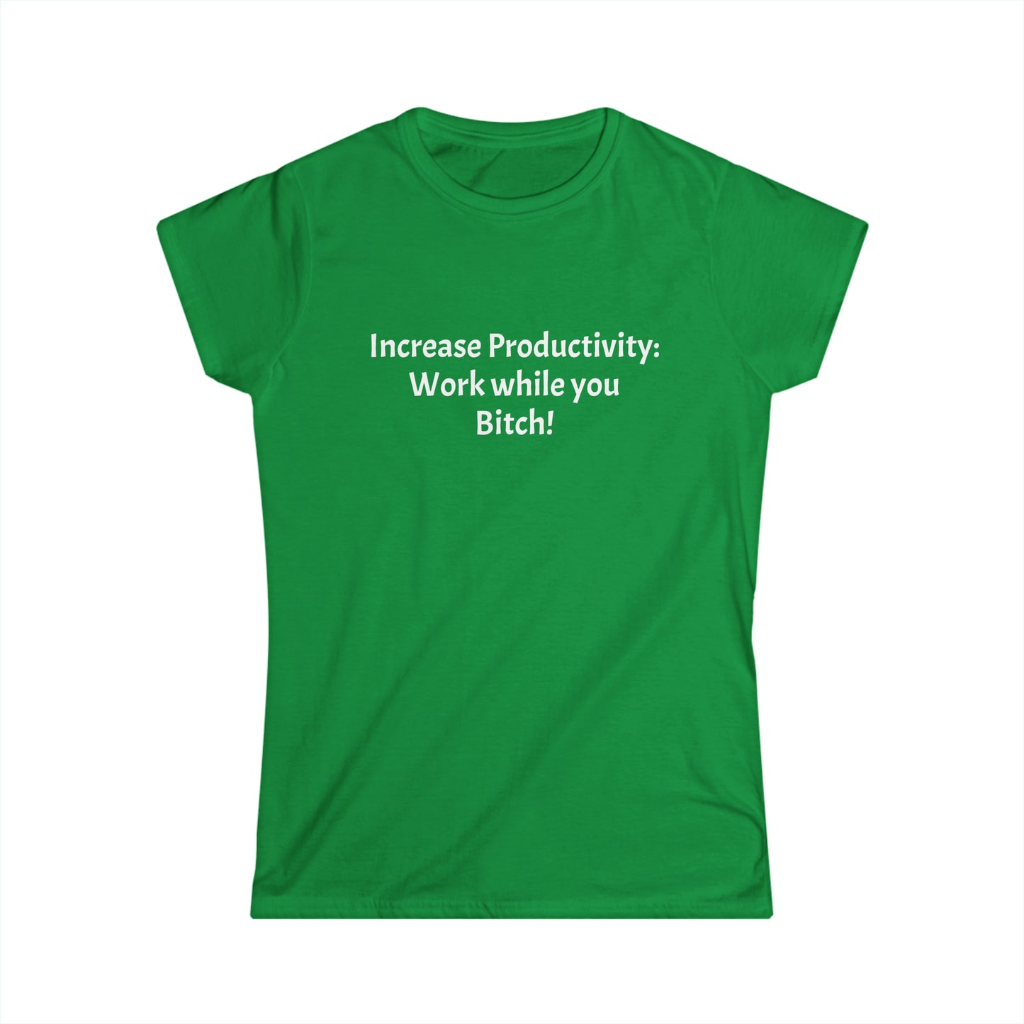 Increase productivity - Women's Softstyle Tee