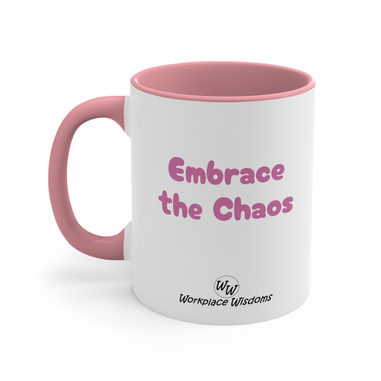 Embrace the Chaos - Accent Coffee Mug, 11oz