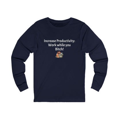 Workplace Wisdoms 'Increase Productivity' Long Sleeve Tee