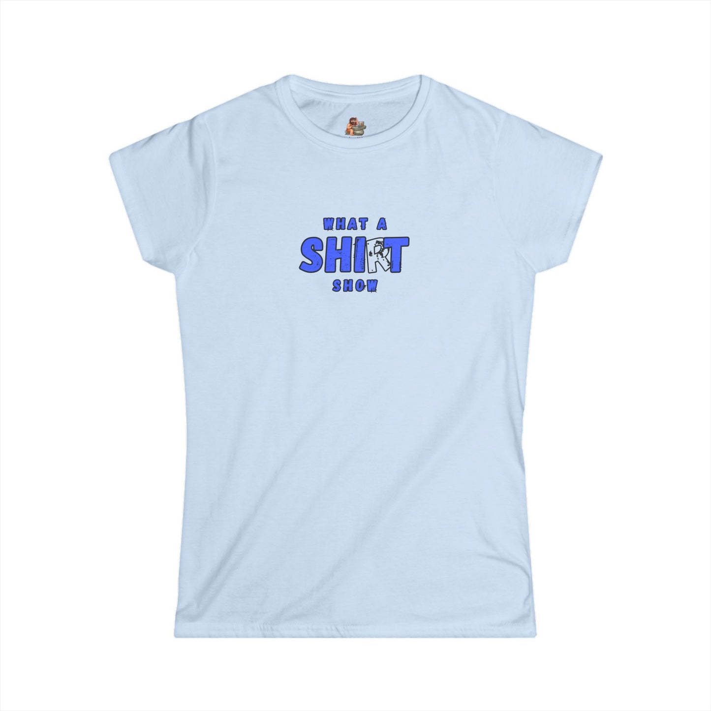 Workplace Wisdoms 'Shirt Show' Women's Softstyle Tee