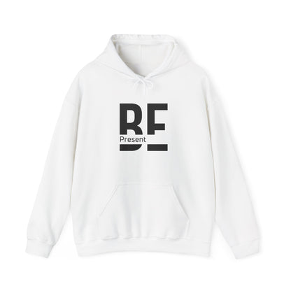 BE Present Minimalist Design Hoodie