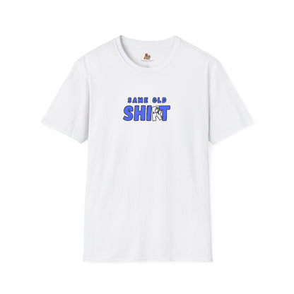 Workplace Wisdoms 'Same Old' Unisex Soft Cotton Tee