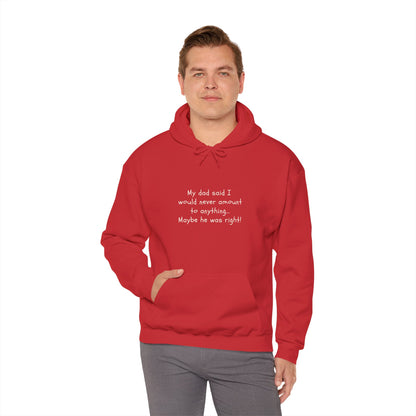 Workplace Wisdoms 'My Dad' Heavy Hooded Sweatshirt