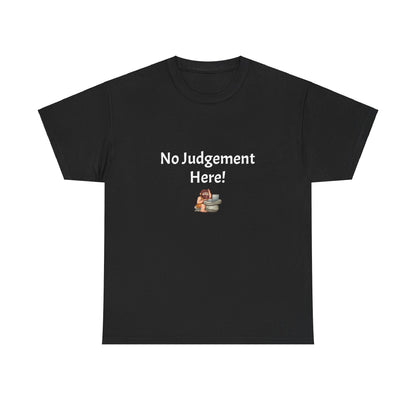 Workplace Wisdoms 'No Judgement' Heavy Cotton Tee