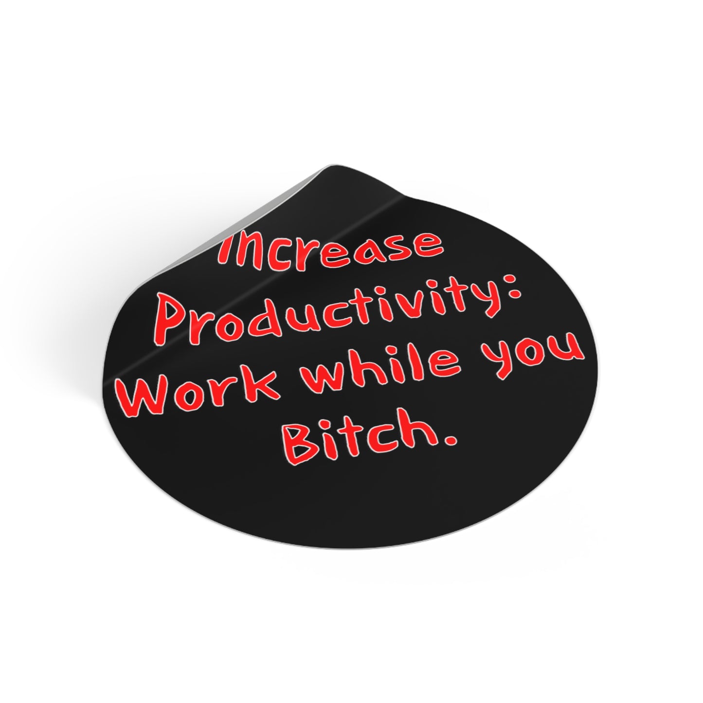 Increase Productivity - Round Vinyl Stickers