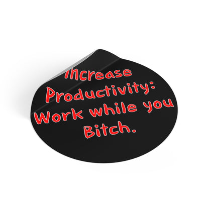 Increase Productivity - Round Vinyl Stickers