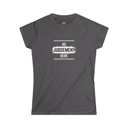 Workplace Wisdoms 'No Judgement' Women's Softstyle Tee