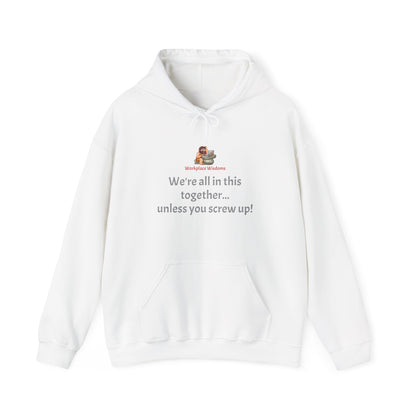 Workplace Wisdoms 'Screw up' Heavy Hooded Sweatshirt