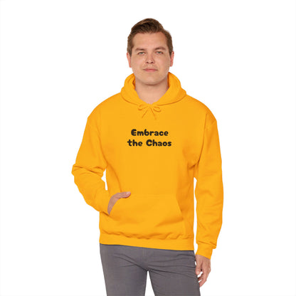 Embrace the Chaos - Unisex Heavy Blend™ Hooded Sweatshirt