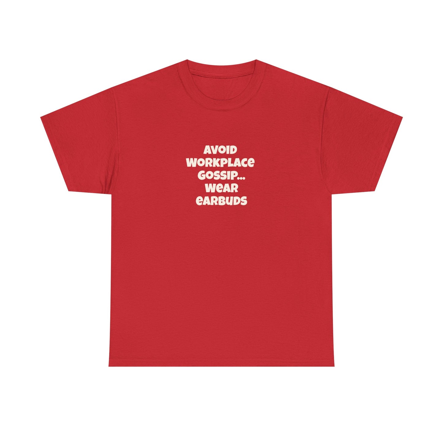 Workplace Wisdoms 'Gossip' Heavy Cotton Tee