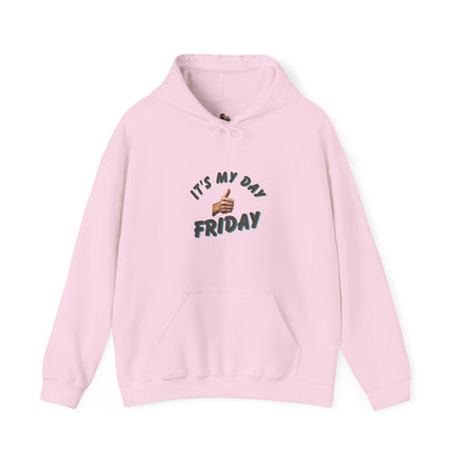 Workplace Wisdoms 'It's My Day Friday' Heavy Hooded Sweatshirt