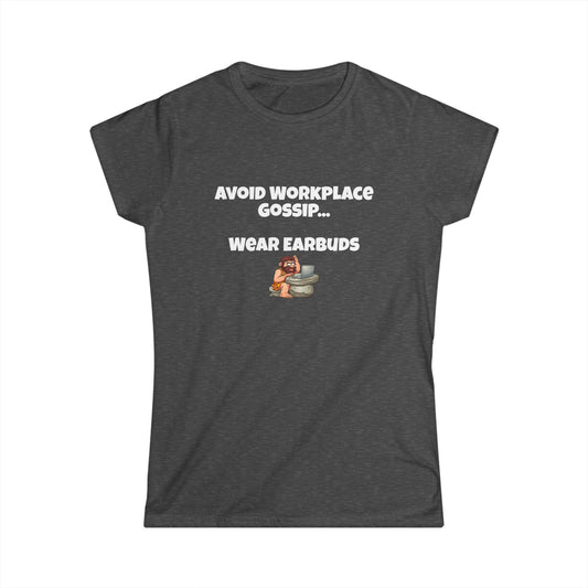 Workplace Wisdoms 'Gossip' Women's Softstyle Tee