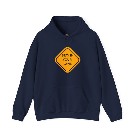 Workplace Wisdoms 'Your Lane' Heavy Hooded Sweatshirt