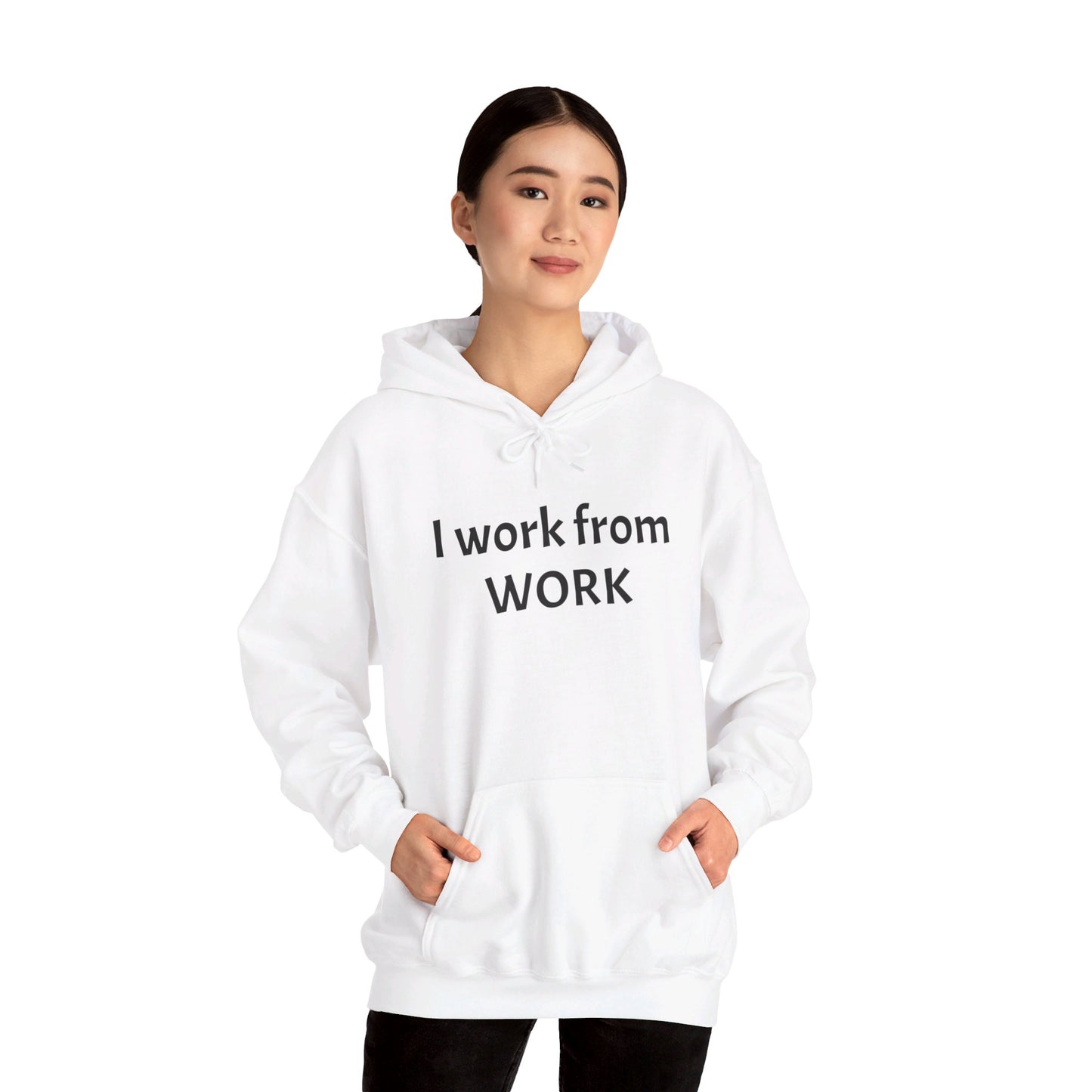 I work from work - Unisex Heavy Blend™ Hooded Sweatshirt