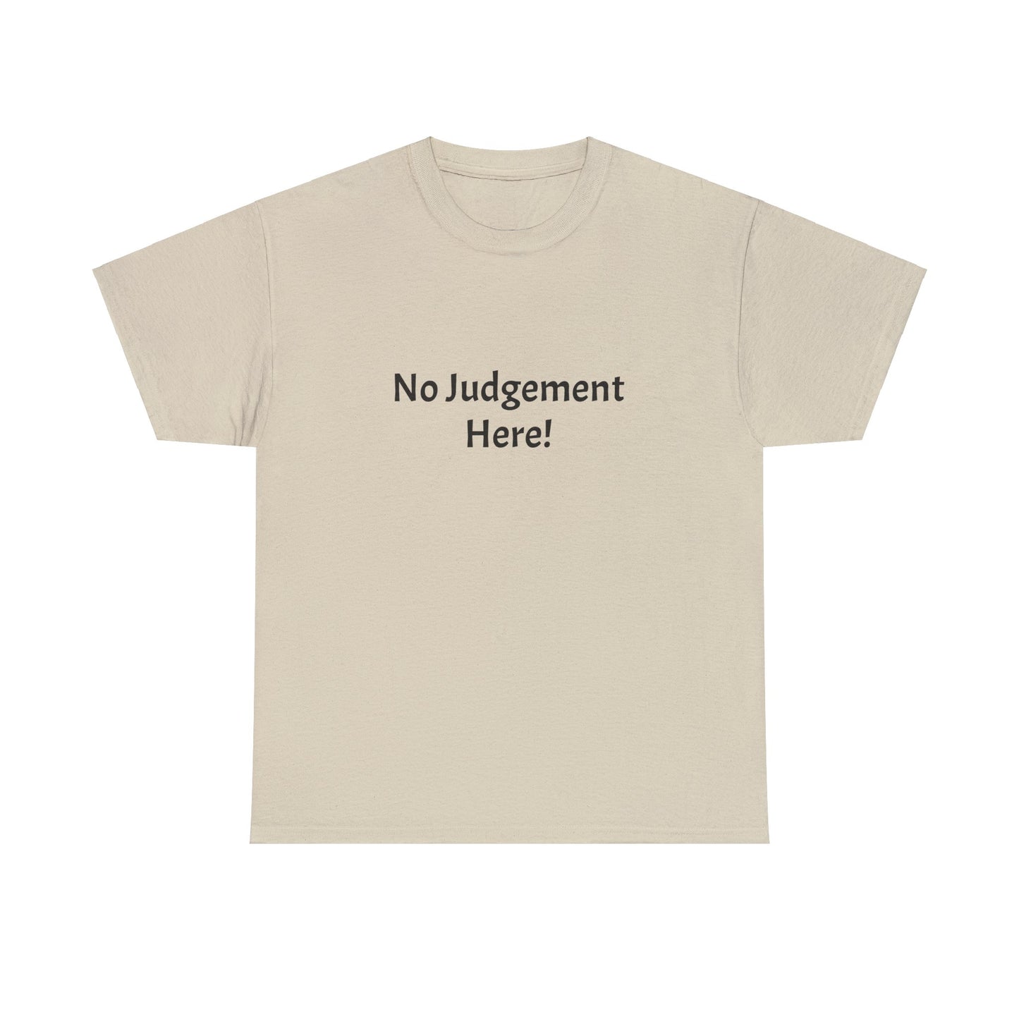 No Judgement - Unisex Heavy Cotton Tee