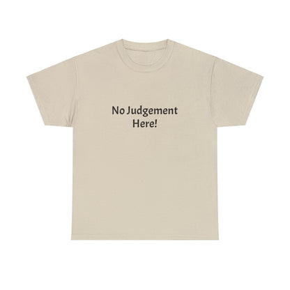 No Judgement - Unisex Heavy Cotton Tee