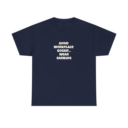 Workplace Wisdoms 'Gossip' Heavy Cotton Tee