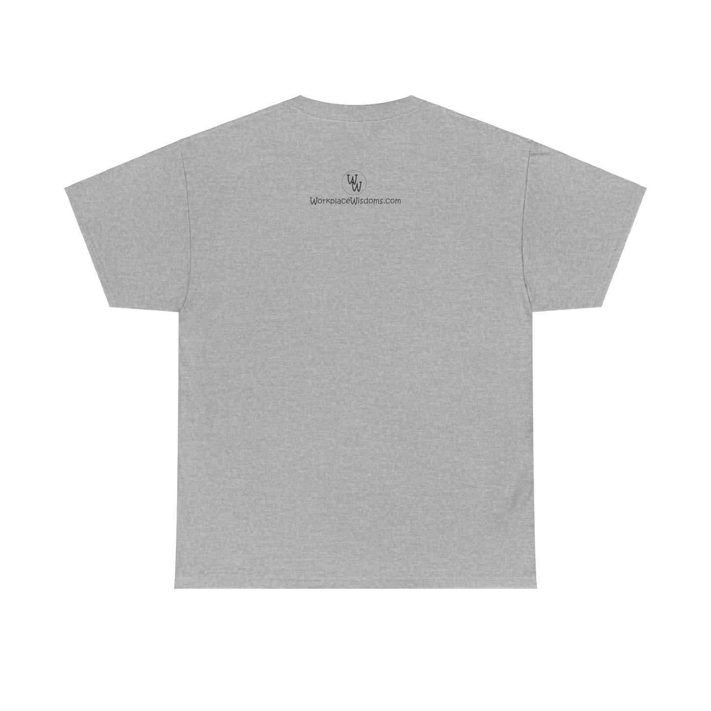 Outside the Workplace - Unisex Heavy Cotton Tee