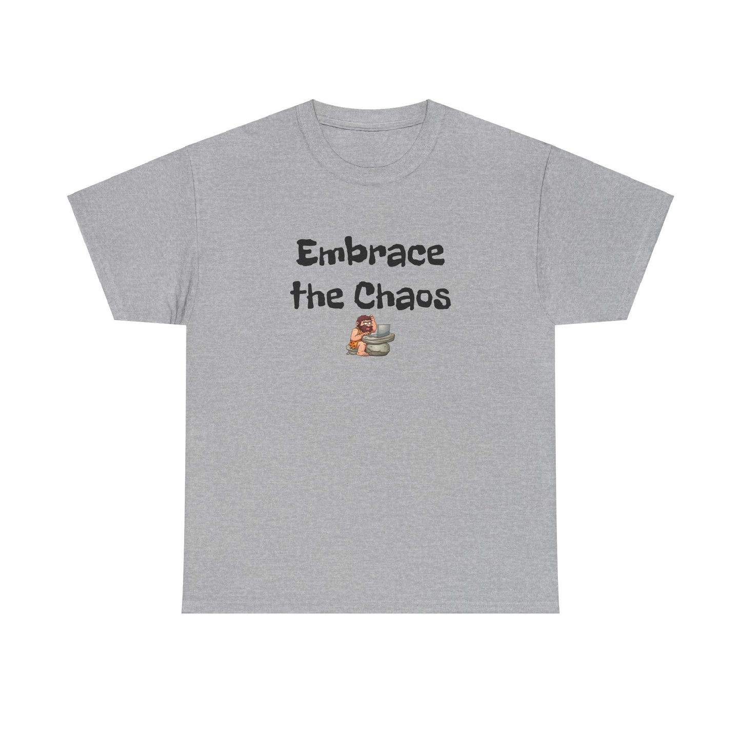 Workplace Wisdoms 'Embrace the Chaos' Heavy Cotton Tee