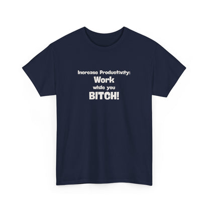 Workplace Wisdoms 'Increase Productivity' Heavy Cotton Tee