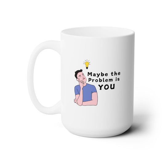 Workplace Wisdoms 'Problem' Ceramic Mug 15oz