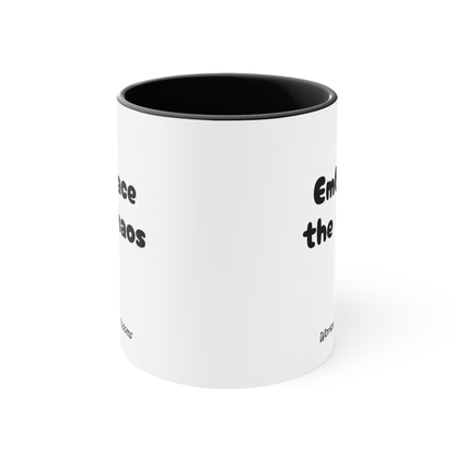 Embrace the Chaos - Accent Coffee Mug, 11oz