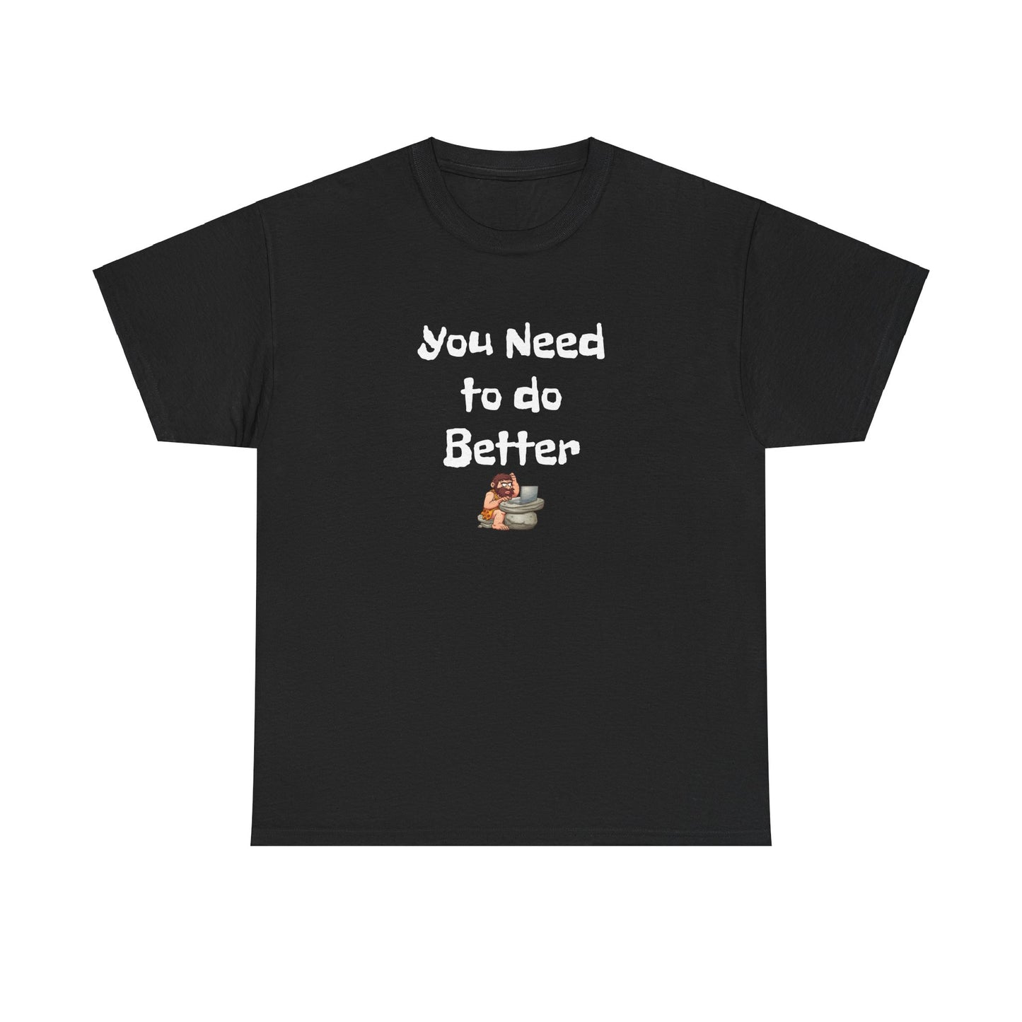 Workplace Wisdoms 'Do Better' Heavy Cotton Tee