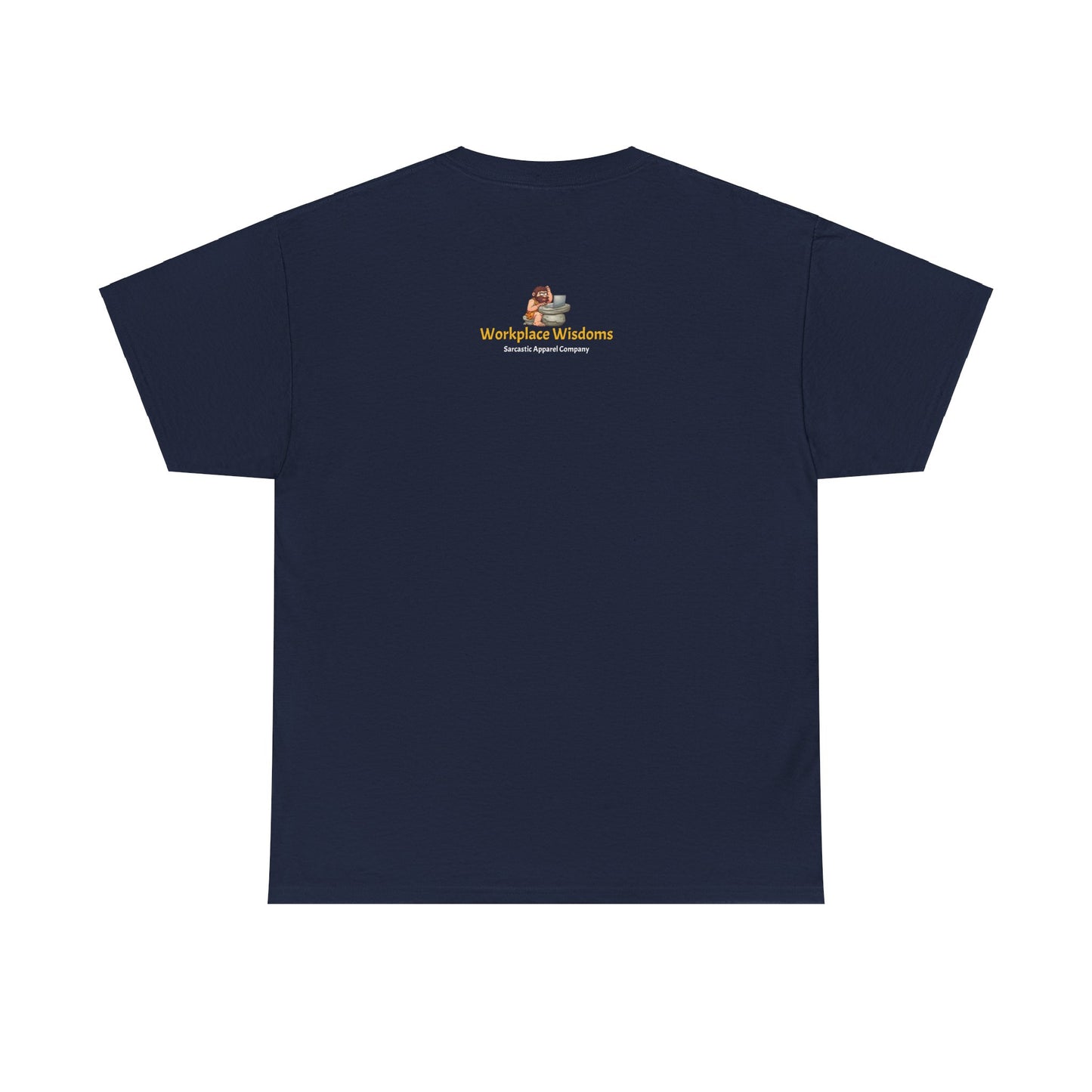 Workplace Wisdoms 'On the Bus' Heavy Cotton Tee