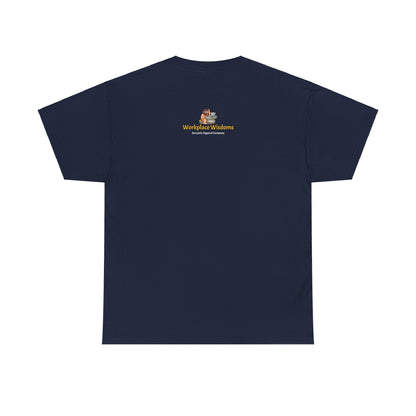 Workplace Wisdoms 'On the Bus' Heavy Cotton Tee