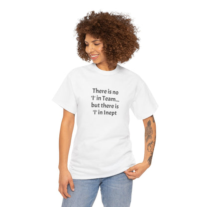 Inept - Unisex Heavy Cotton Tee