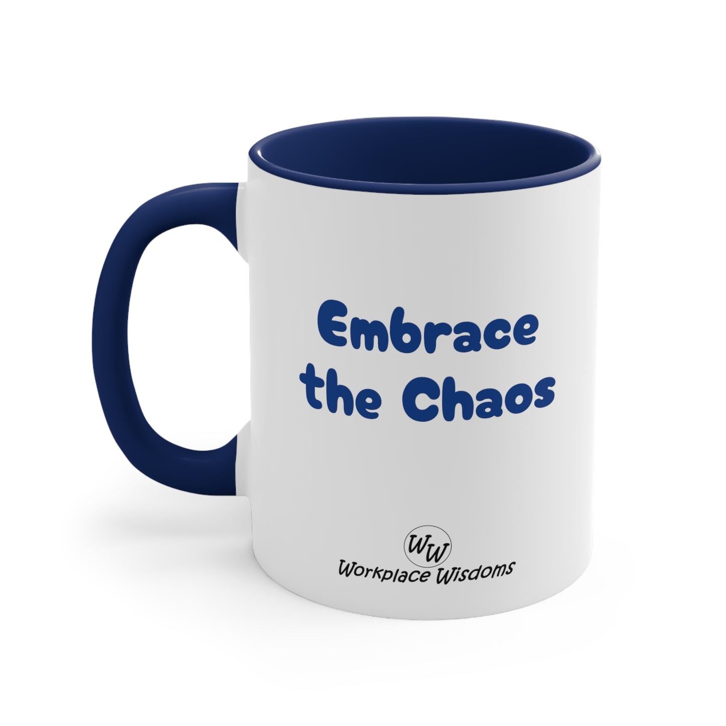 Embrace the Chaos - Accent Coffee Mug, 11oz